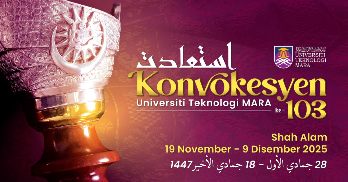 Featured image for Konvokesyen UiTM Ke-103: Jadual & Tarikh Pengambilan Jubah